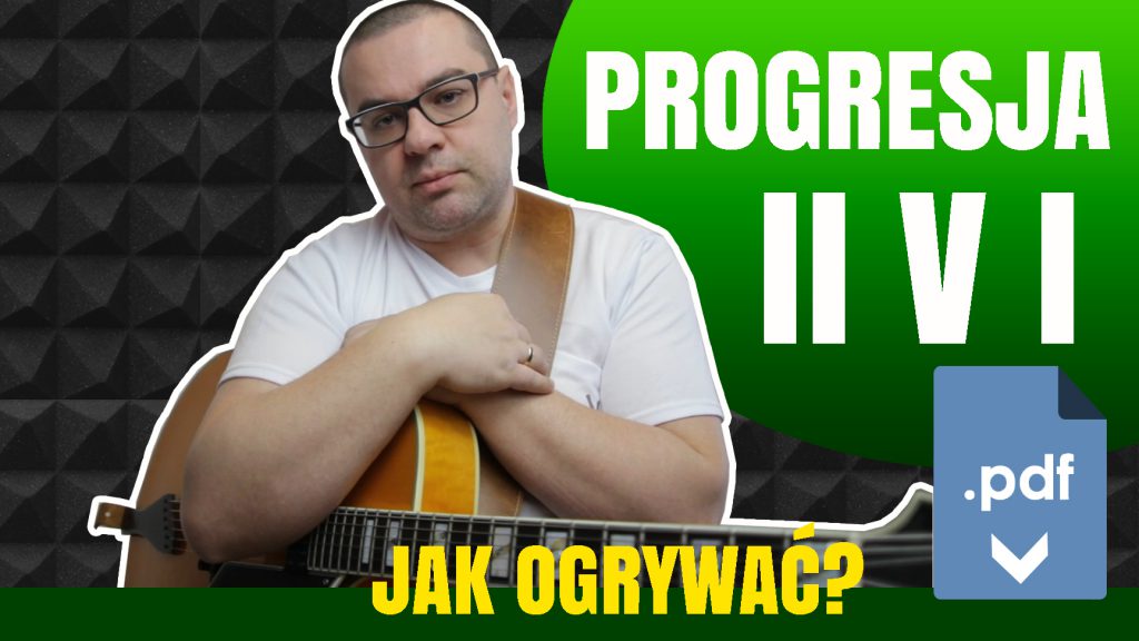 PROGRESJA II V I - Jak ogrywać?