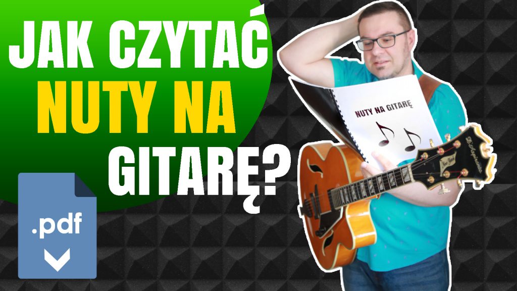 Jak grać z nut na gitarze?
