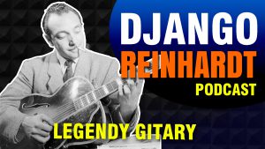 Django Reinhardt Legendy gitary